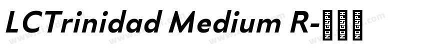 LCTrinidad Medium R字体转换